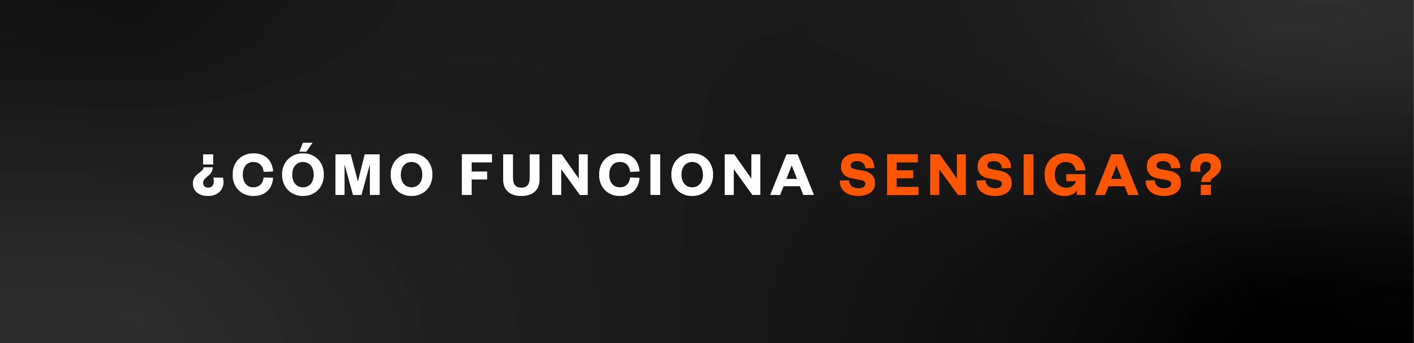 Cómo funciona SensiGas?